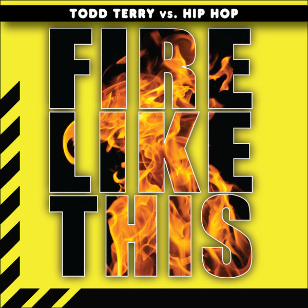 Todd Terry vs Dred Stock - Fire Like This