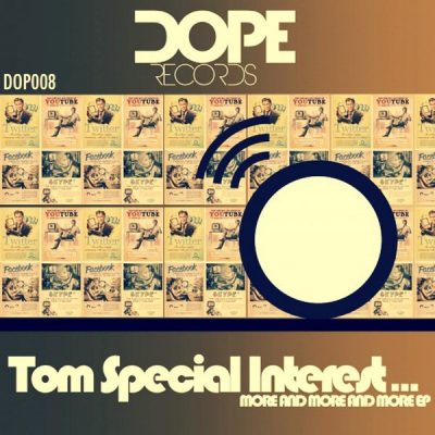 00-Tom Special Interest-More & More & More DOPE Records-2013--Feelmusic.cc