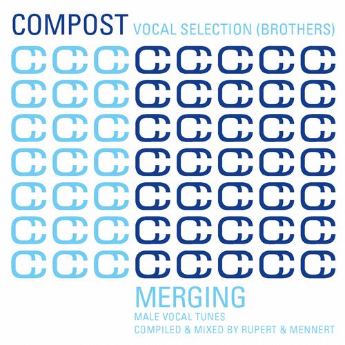 VA - Compost Vocal Selection (Brothers) Compiled By Rupert & Mennert
