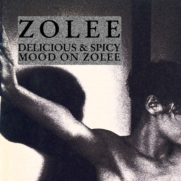 Zolee - Delicious & Spicy Mood On Zolee