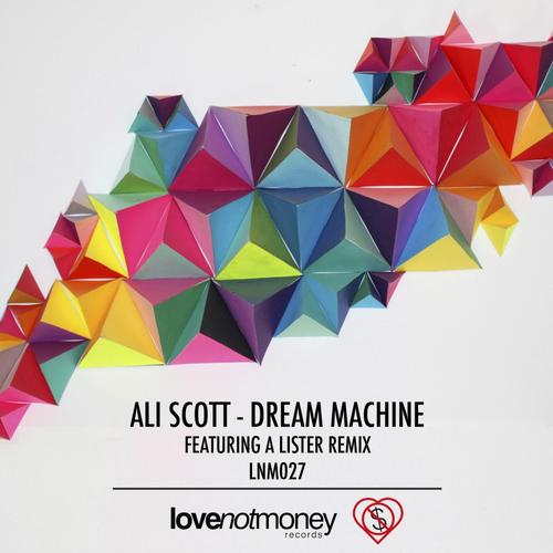 Ali Scott - Dream Machine EP