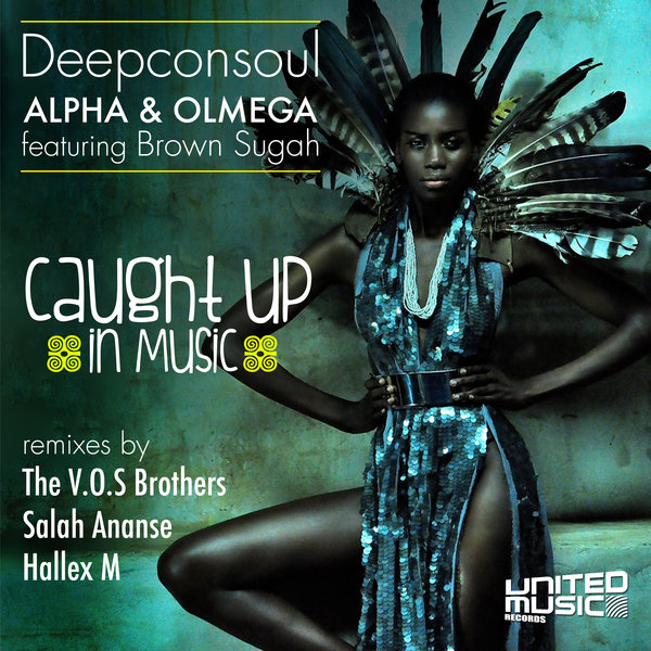 Alpha & Olmega feat. Brown Sugah - Caught Up In Music