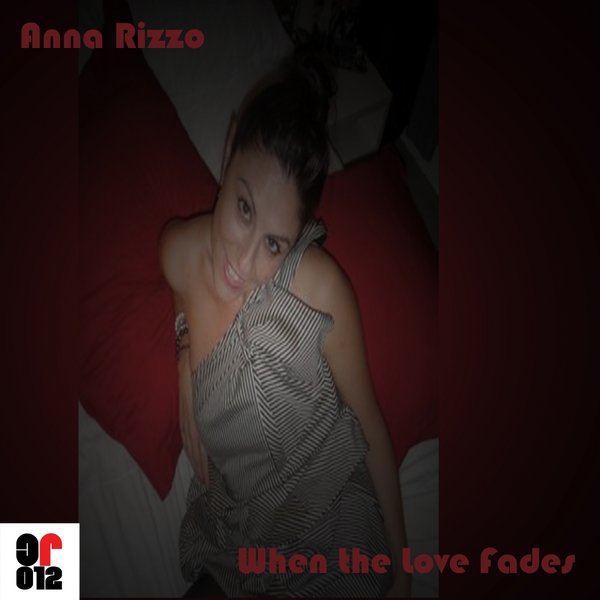 Anna Rizzo - When The Love Fades
