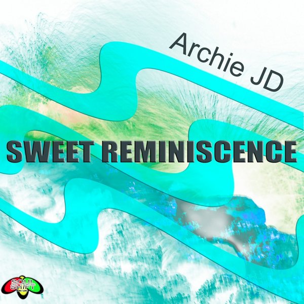 Archie Jd - Sweet Reminiscence