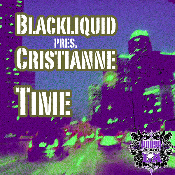 Blackliquid feat. Cristianne - Time