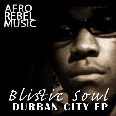 00-Blistic Soul-Durban City EP ARM070-2013--Feelmusic.cc
