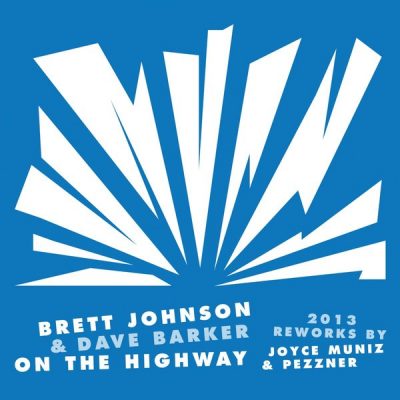 00-Brett Johnson & Dave Barker-On The Highway 2013 Reworks lzd036-2013--Feelmusic.cc