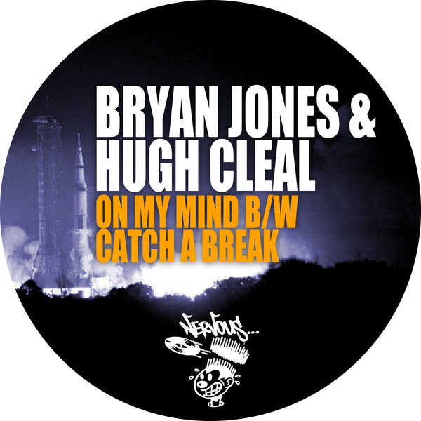 Bryan Jones & Hugh Cleal - On My Mind b/v Catch A Break