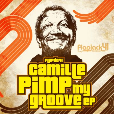 00-Camille-Pimp My Groove EP FLAPD41-2013--Feelmusic.cc