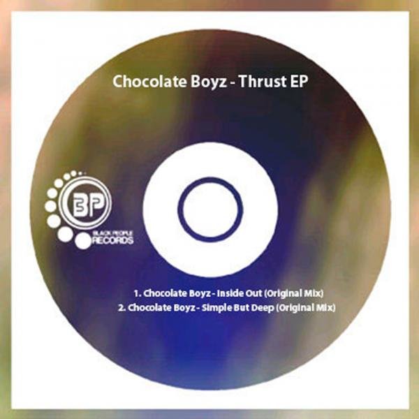 Chocolate Boy - Thrust EP