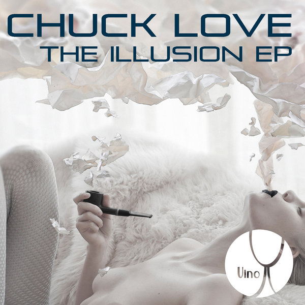 Chuck Love - The Illusion EP