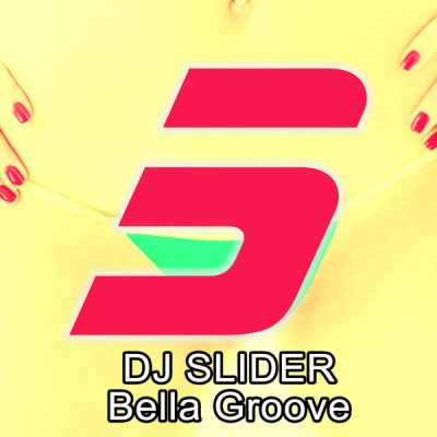 00-DJ Slider-Bella Groove R5R024-2013--Feelmusic.cc