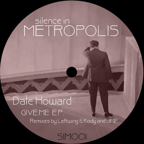 Dale Howard - Give Me EP