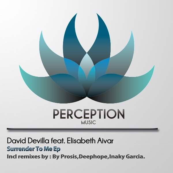 David Devilla feat. Elisabeth Aivar - Surrender To Me Ep
