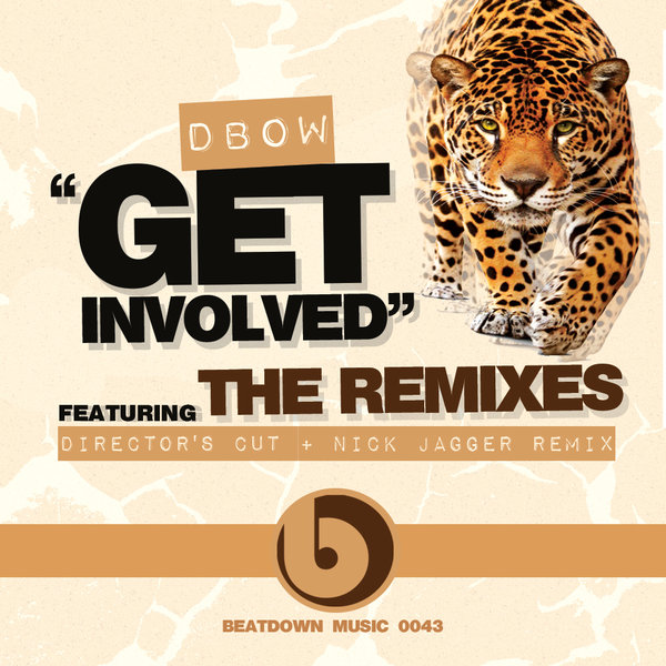 Dbow - Get Involved Remixes