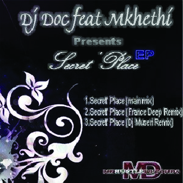Dj Doc feat. Mkhethi - Secret Place