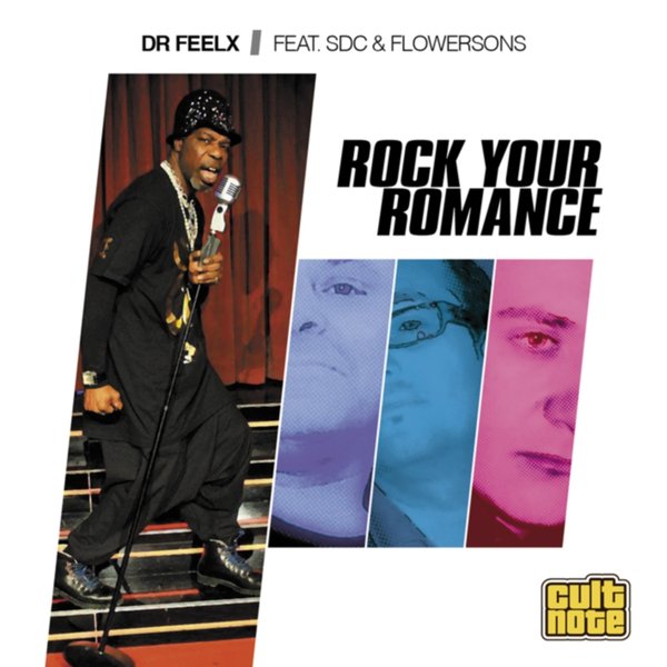 Dr Feelx feat. SDC & Flowersons - Rock Your Romance