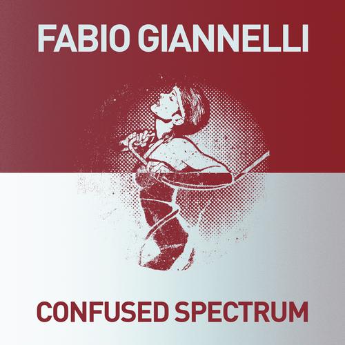 Fabio Giannelli - Confused Spectrum