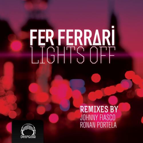 Fer Ferrari - Lights Off