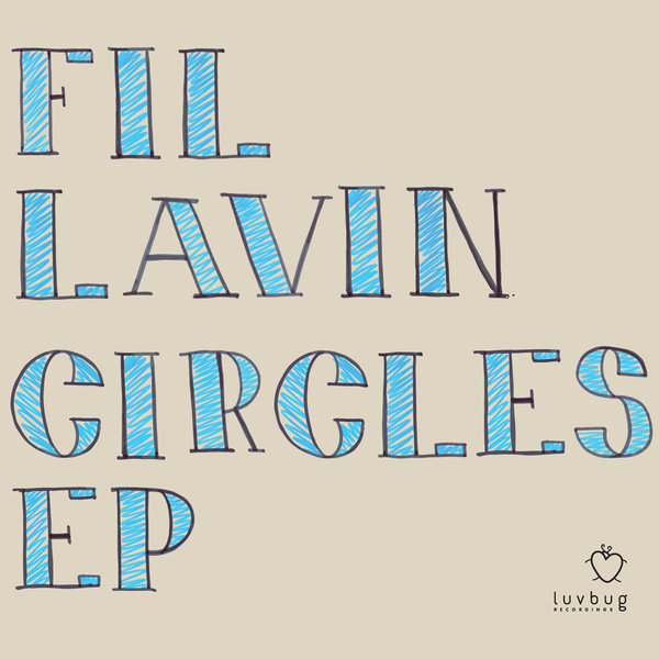 Fil Lavin - Circles EP