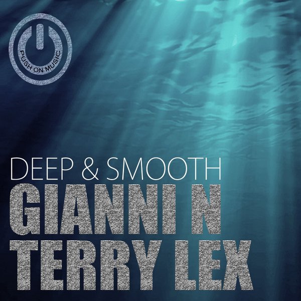 Gianni N & Terry Lex - Deep & Smooth