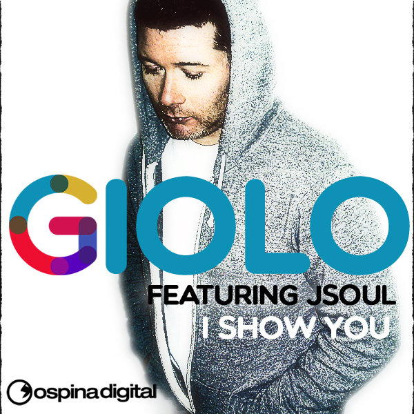 Giolo feat. JSOUL - I Show You