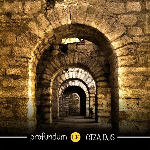 Giza Djs - Profundum EP