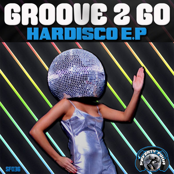Groove 2 Go - Hardisco E.P