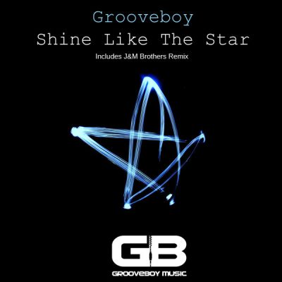00-Grooveboy-Shine Like The Star GBM012-2013--Feelmusic.cc