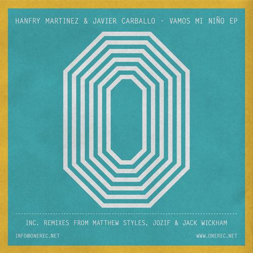 Hanfry Martinez & Javier Carballo - Vamos Mi Ni''o EP