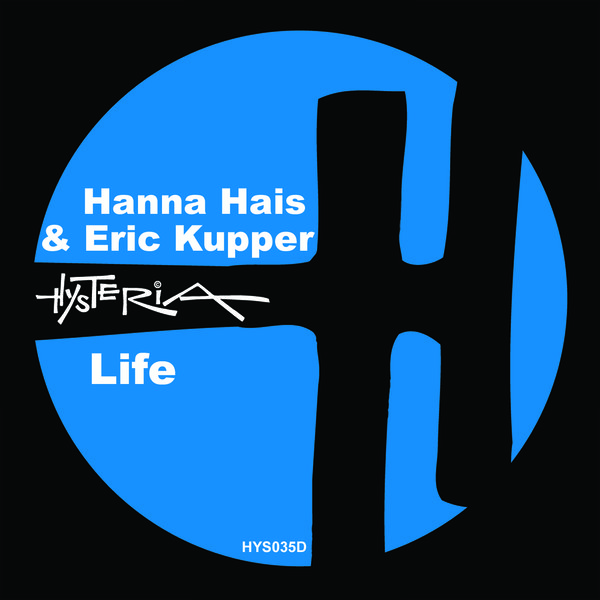 Hanna Hais & Eric Kupper - Life