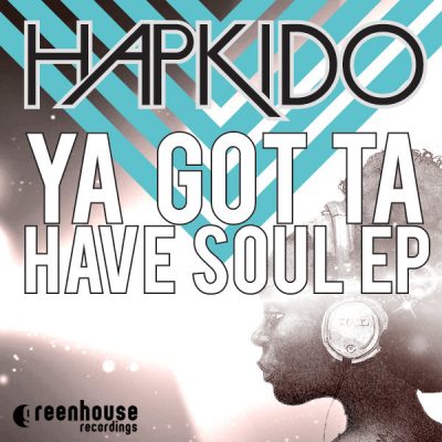 00-Hapkido-Ya Got Ta Have Soul EP GHR-080-2013--Feelmusic.cc