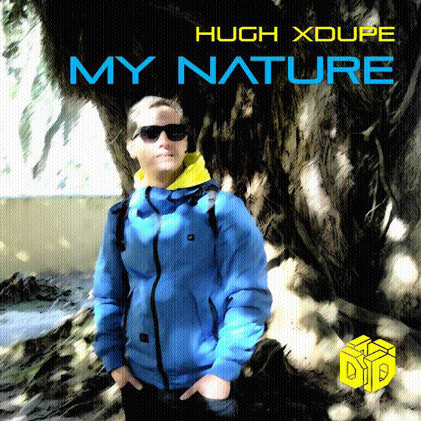 Hugh Xdupe - My Nature