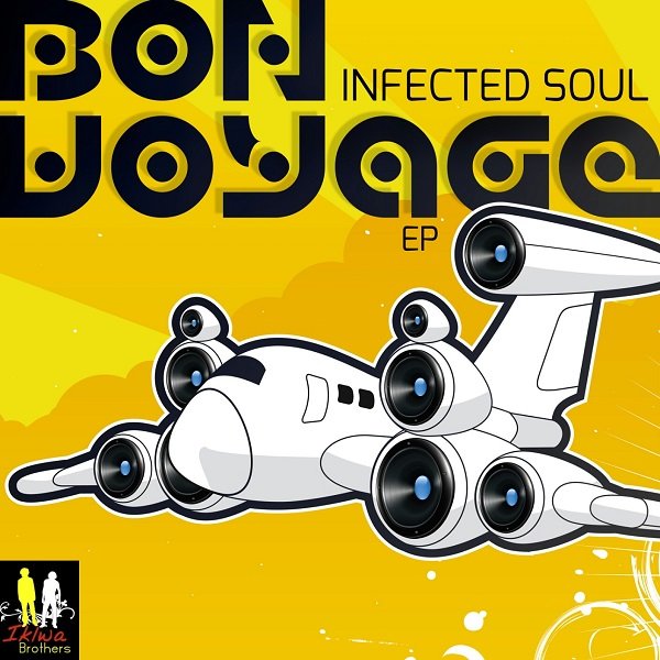 Infected Soul - Bon Voyage EP