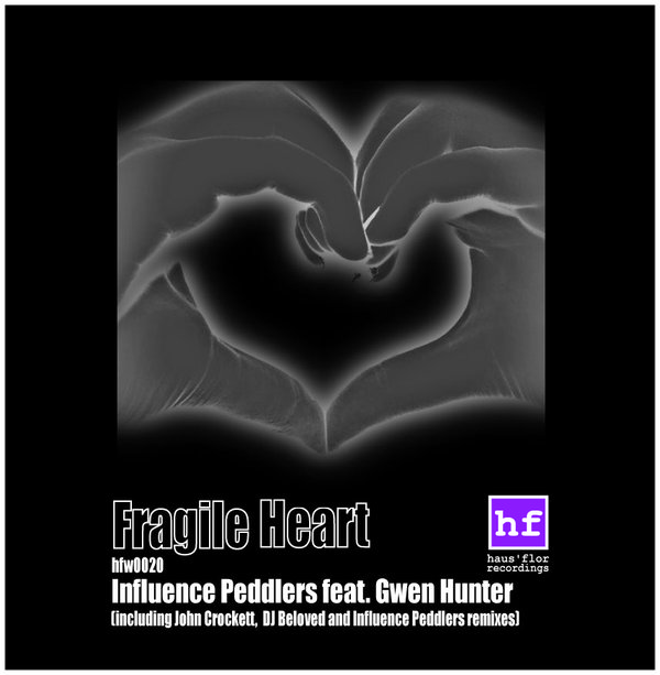 Influence Peddlers feat. Gwen Hunter - Fragile Heart
