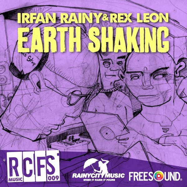 Irfan Rainy & Rex Leon - Earth Shaking