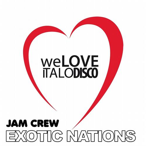 Jam Crew - Exotic Nations