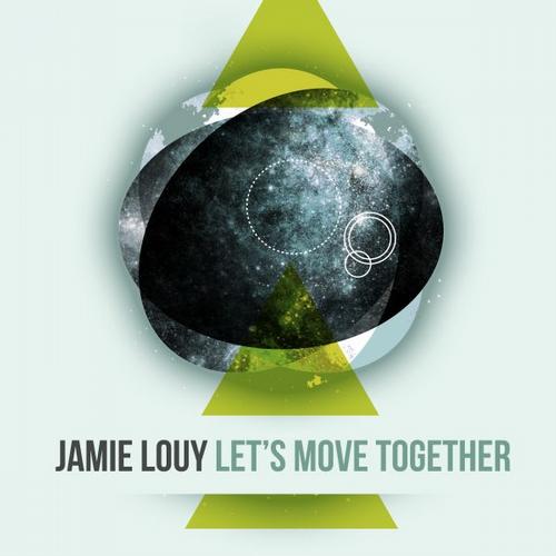 Jamie Louy - Let's Move Together