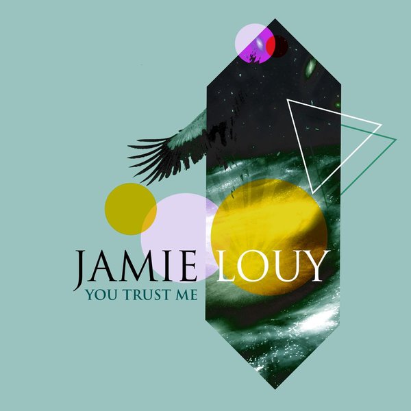 Jamie Louy - You Trust Me