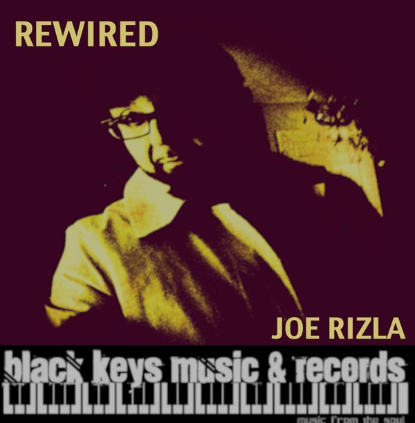 Joe Rizla - R E W I R E D