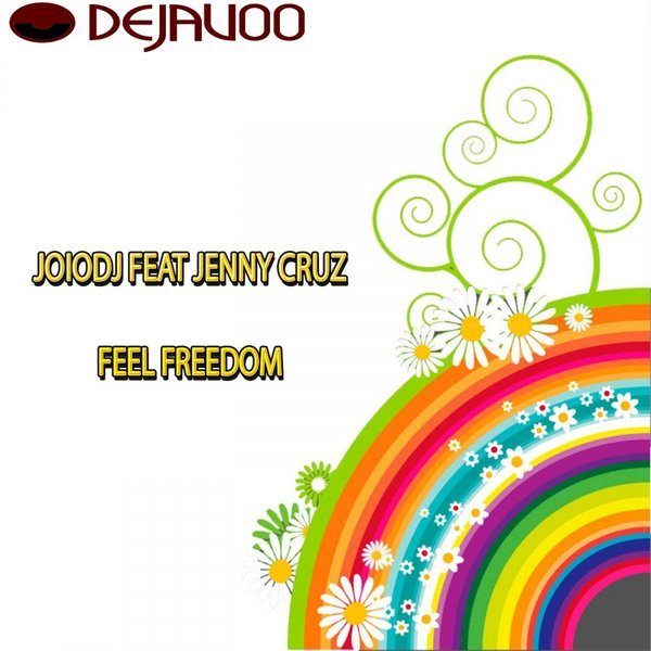 Joiodj feat. Jenny Cruz - I Feel Freedom