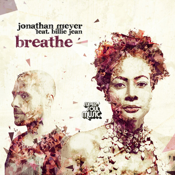 Jonathan Meyer feat. Billie Jean - Breathe