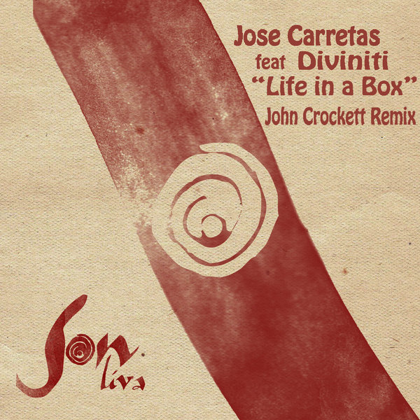 Jose Carretas feat. Diviniti - Life In A Box