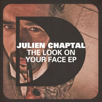 00-Julien Chaptal-The Look On Your Face EP DFTD381D-2013--Feelmusic.cc