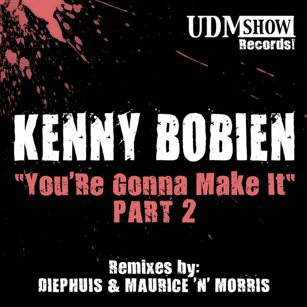 Kenny Bobien - You're Gonna Make It Pt. 2