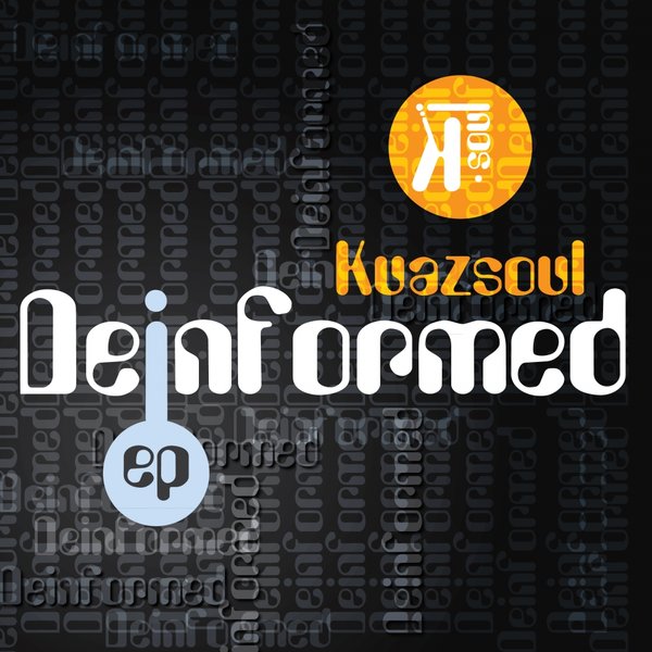 Kuazsoul - Deinformed EP