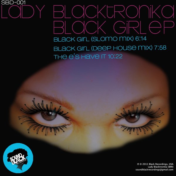 Lady Blacktronika - Black Girl