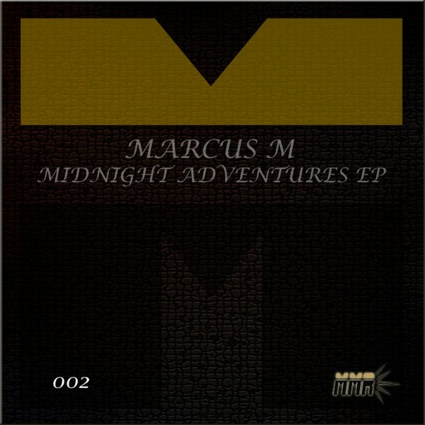 Marcus M - Midnight Adventures EP