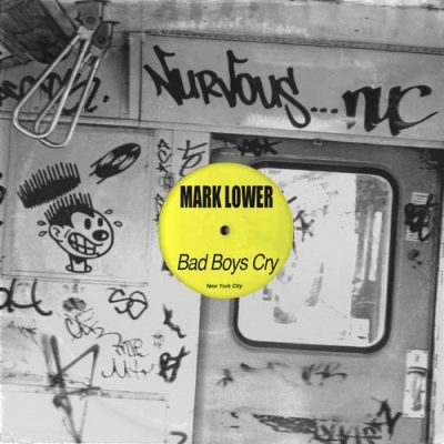 00-Mark Lower-Bad Boys Cry NUR22815-2013--Feelmusic.cc
