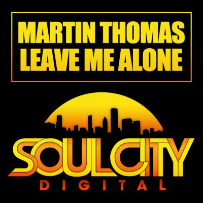 00-Martin Thomas-Leave Me Alone SCD005-2013--Feelmusic.cc